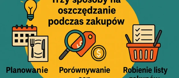 Trzy sposoby na oszczędzanie podczas zakupów